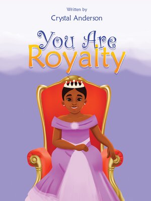 cover image of You Are Royalty